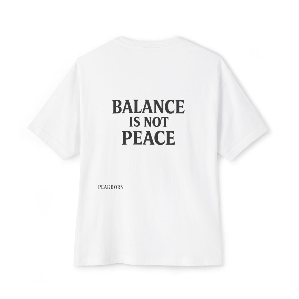 BALANCE IS NOT PEACE